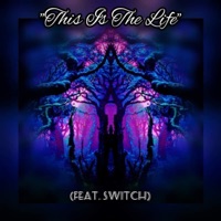 This Is the Life (feat. Switch) - Single - G-88