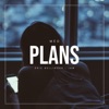 Plans (feat. Eric Bellinger & Jam) - Single