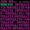 Jerk Boy - Satellite (feat. The Baroness) [Art of Tones Disco Mix]