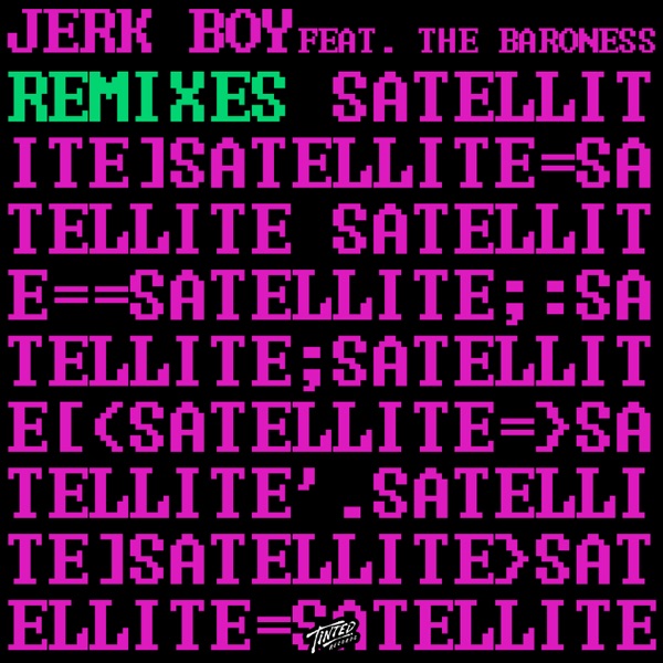 Satellite (feat. The Baroness) [Remixes] - EP