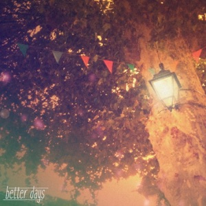 Better Days - Single