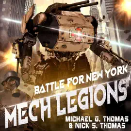 Battle for New York: Mech Legions, Book 1 (Unabridged)