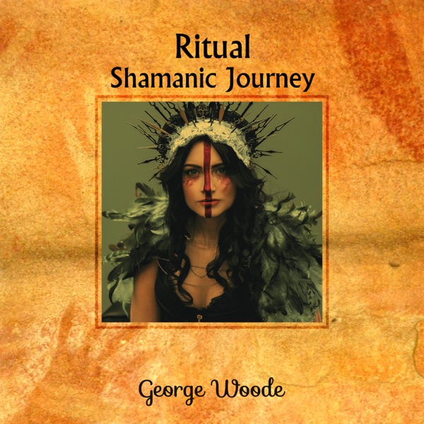 Ritual Shamanic Journey