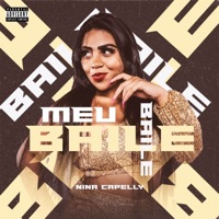Meu Baile - Single - Nina Capelly