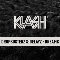 Dreams - Single - Dropbusterz & Delayz