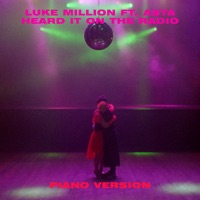 Heard It on the Radio (feat. Asta) [Piano Version] - Single - Luke Million