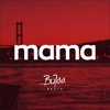 Mama (Instrumental) - Single