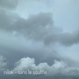 Sans Le Souffle (Du Fromage) Nilok