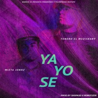 Ya Yo Se (feat. Mizta Jonhz & Tonero) - Single - Barrio 23