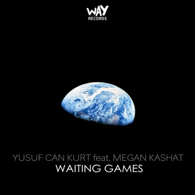 Waiting Games (feat. Megan Kashat) - Single