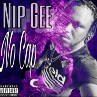 No Cap - Single - Nip Gee