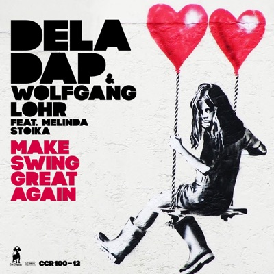 Make Swing Great Again (feat. Melinda Stoika) [Club Mix] - Single