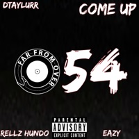 Come Up (feat. Rellz Hundo & Eazy) - Single - Dtaylurr