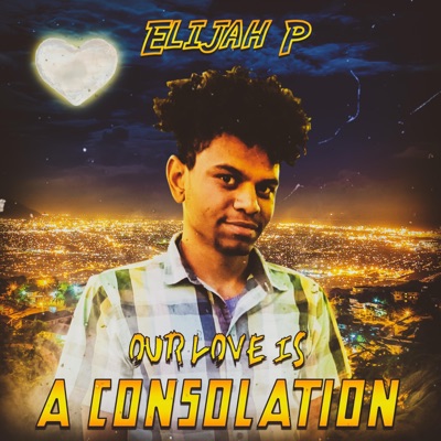 Our Love Is a Consolation (feat. Mad city funk) - Single