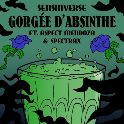 Gorgée d'absinthe (feat. Aspect Mendoza & Spectrax) - Single