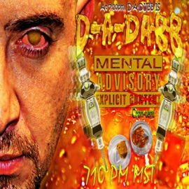 The First Time (feat. PTR Mile High, Fino G, Cryme Dawg, Menice, M.I.G. The Stacka, Mr. Nino, Kareem Kamahl, Strategy, DJ Jon Blaze, Hevy Beats & Sik Sence) D-A-Dubb