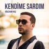 Kendime Sardım by Oğuzhan Koç iTunes Track 1