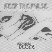 Alejandro Deoca - Keep the Pulse