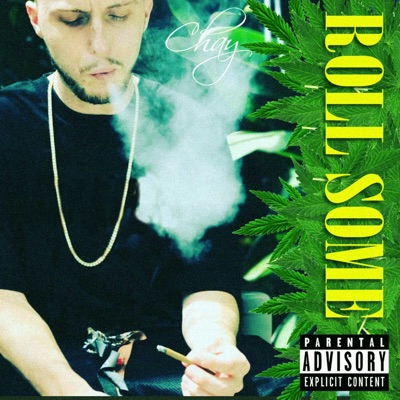 Roll Some