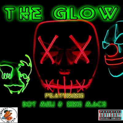 The Glow (feat. Dot Muli) - Single