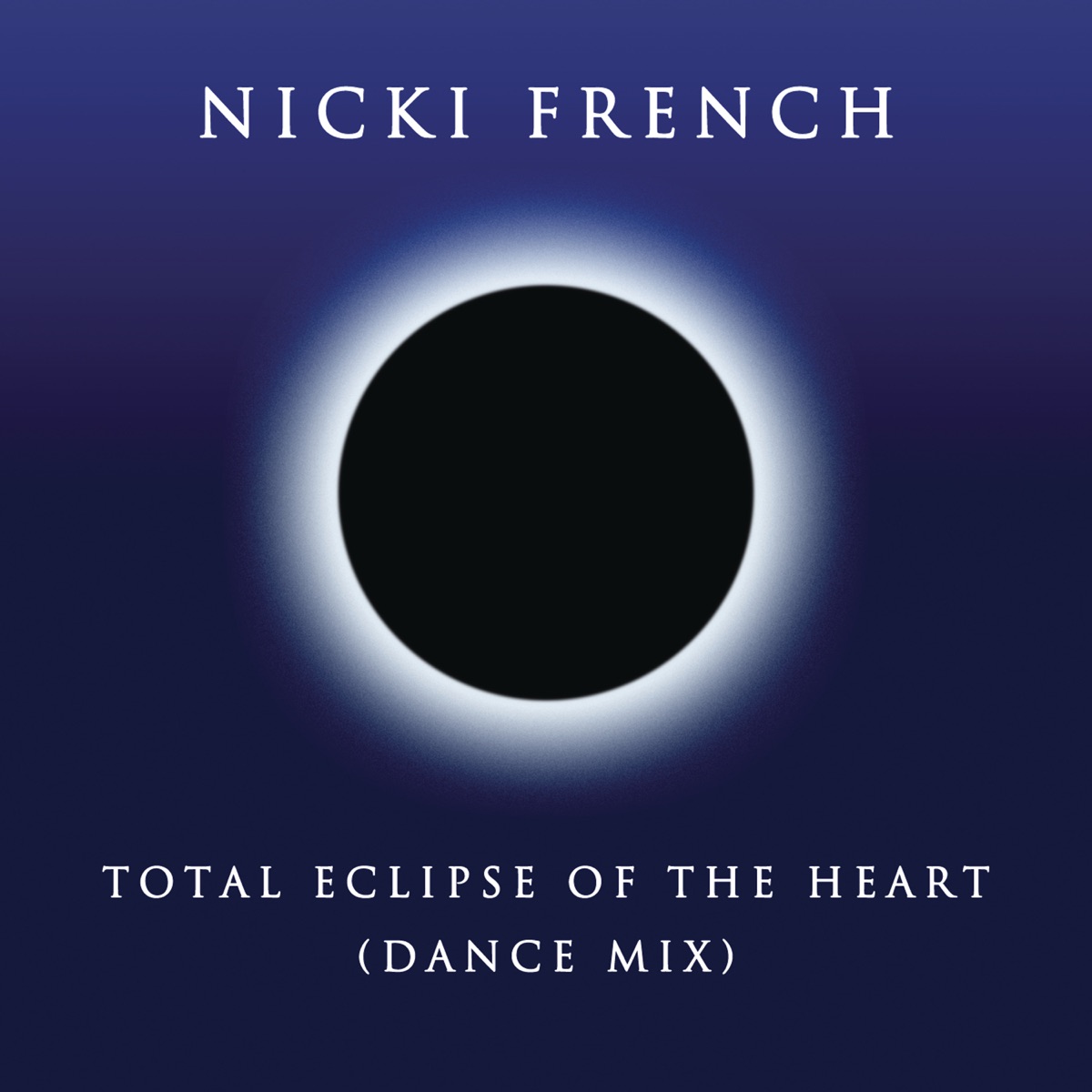 Total Eclipse of the Heart (Dance Mix) - Single - Album by Nicki 