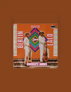 Dengarkan Dueto Bertin y Lalo, tonton video musik, baca bio, lihat tanggal tur & lainnya!