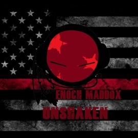 Unshaken (feat. Trejo, Gee & Droc) Enoch Maddox
