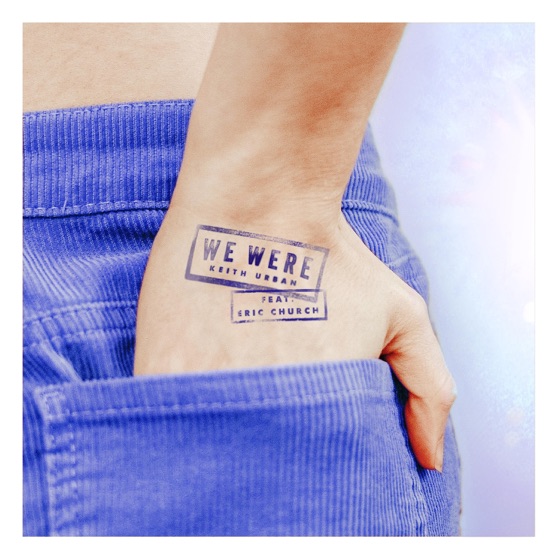 Cover artwork for We Were (feat. Eric Church)