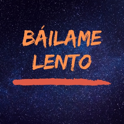 Báilame Lento - Single