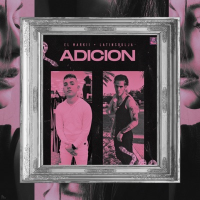 Adicion (feat. Latinsoulja) - Single