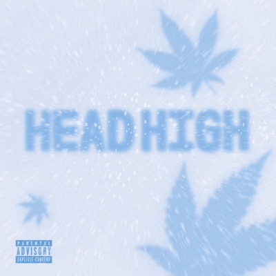 Head High (feat. Yung Blizz) - Single