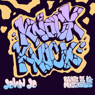 Knock Knock (feat. John Jo) - Single