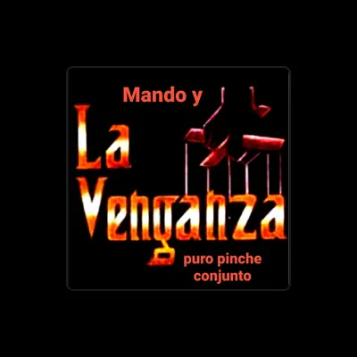 Listen to Mando Y La Venganza, watch music videos, read bio, see tour dates & more!