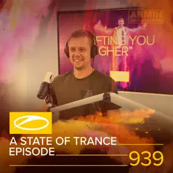 Asot 939 - A State of Trance Episode 939 (DJ Mix) - Armin Van Buuren