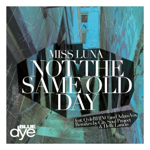 Not the Same Old Day - EP