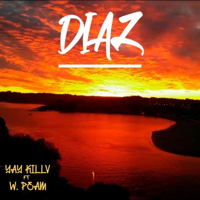 Diaz (feat. W. Peam) - Single
