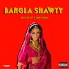 Bangla Shawty - Single