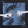 Trust Me - Single