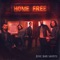 Dreamer - Home Free lyrics