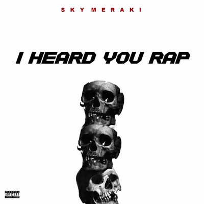 I Heard You Rap (feat. Darius) - Single