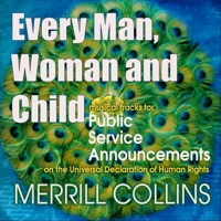 Every Man, Woman, And Child: Public Service Announcements - Merrill Collins