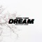 Dream - Ribeiro Tunes lyrics