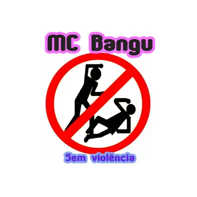 Sem Violência - Single - MC Bangu