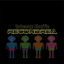 Gateway Shuffle Reconbrea - Single - Kevin Welch Gateway Shuffle Reconbrea - Single - Kevin Welch