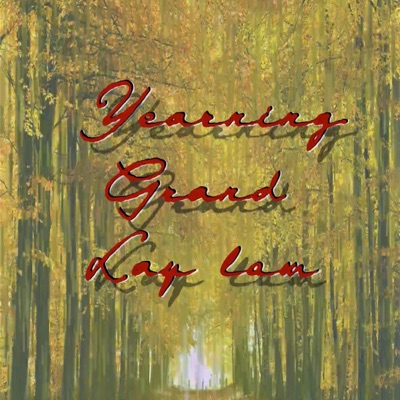 Yearning Grand Lay Low (feat. Twnsnd & Lase) - Single