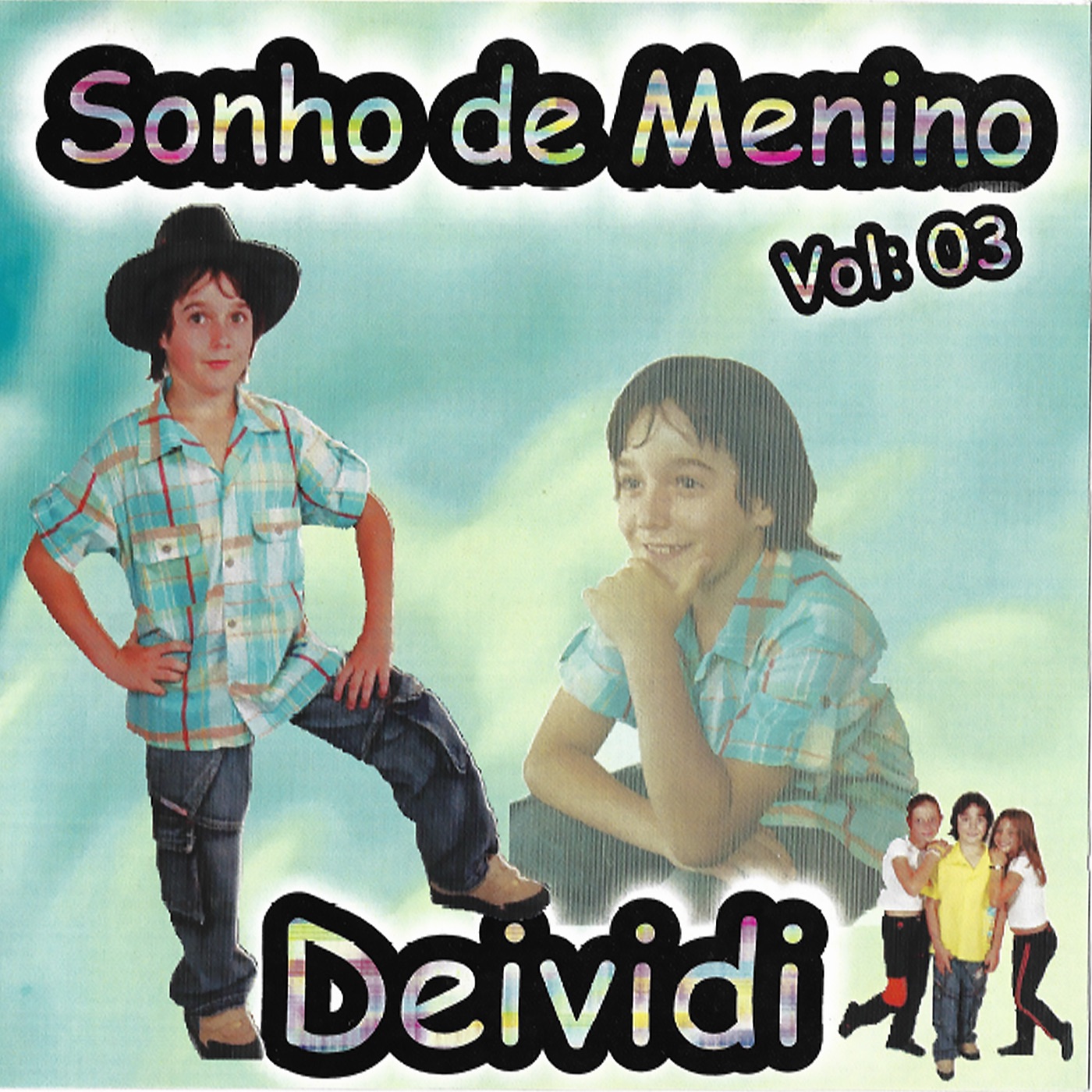 Sonho de Menino, Vol. 03