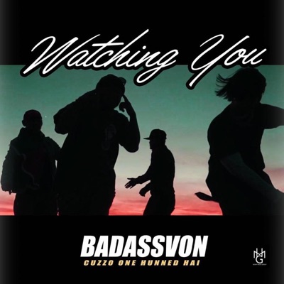Watching U (feat. Hai, Onehunned & Cuzzo) - Single