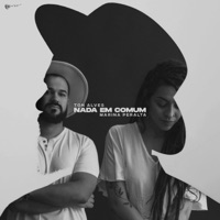 Nada em Comum - Single - Ton Alves & Marina Peralta