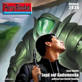 Jagd auf Gadomenäa - Perry Rhodan - Erstauflage 2635 (Ungekürzt)