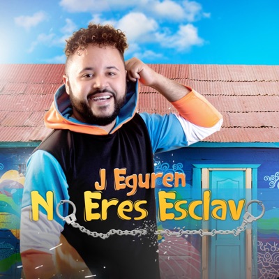 No Eres Esclavo - Single